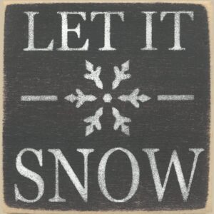 Let It Snow sign