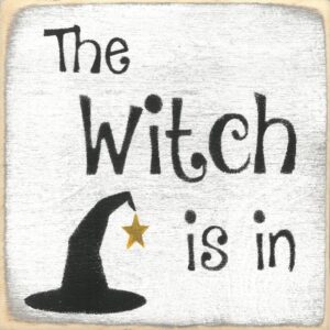 Witch Is In sign