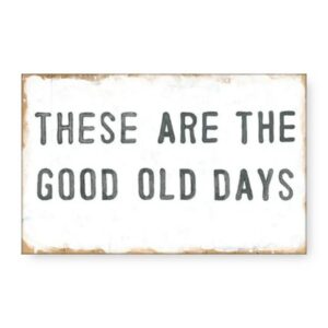 These are the Good Days- Art Tile Collection