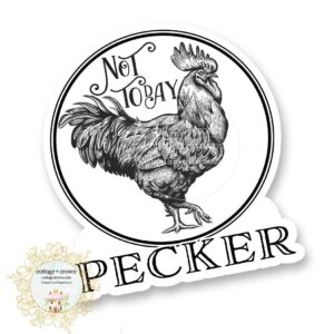 Not Today Pecker Sticker