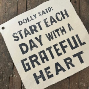 “Dolly Said” wall hanging
